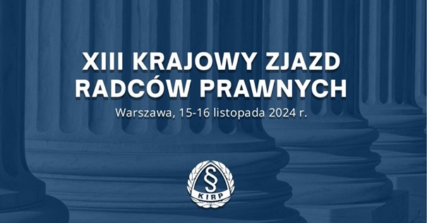 XIII Krajowy Zjazd Radców Prawnych